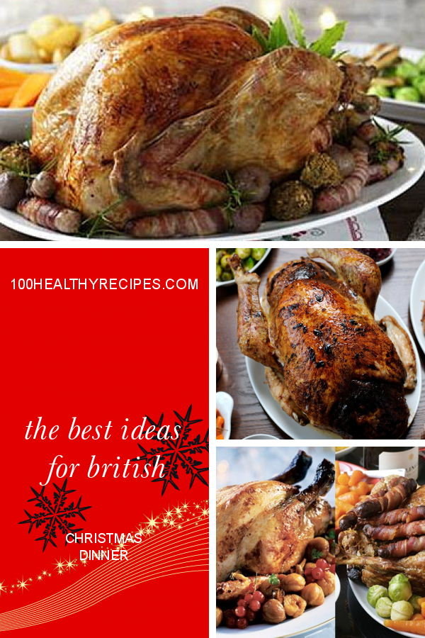 the-best-ideas-for-british-christmas-dinner-best-diet-and-healthy